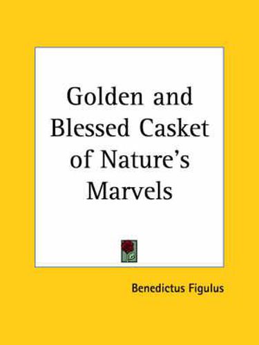 Golden and Blessed Casket of Nature's Marvels