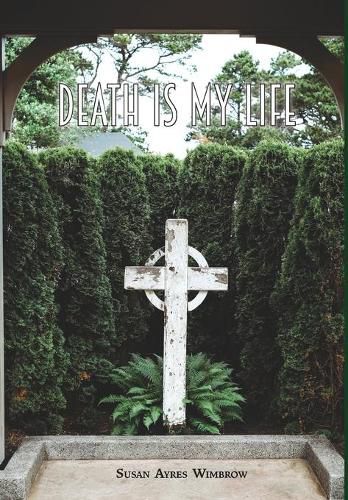 Cover image for Death Is My Life