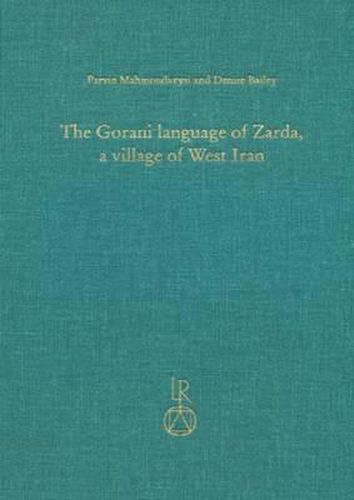 Cover image for The Gorani Language of Zarda, a Village of West Iran: Texts, Grammar, and Lexicon