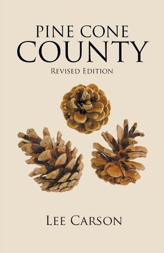 Cover image for Pine Cone County: Revised Edition