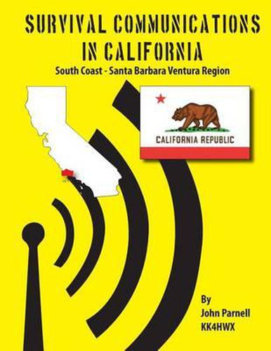 Cover image for Survival Communications in California: South Coast - Santa Barbara Ventura Region