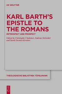 Cover image for Karl Barth's Epistle to the Romans: Retrospect and Prospect