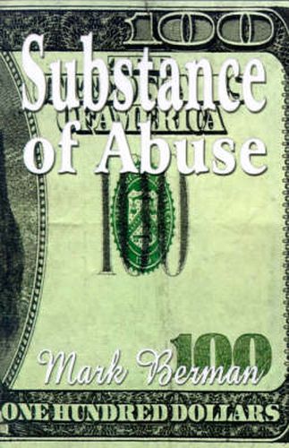 Cover image for Substance of Abuse