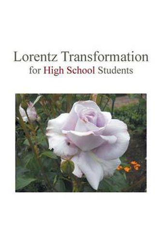 Cover image for Lorentz Transformation for High School Students