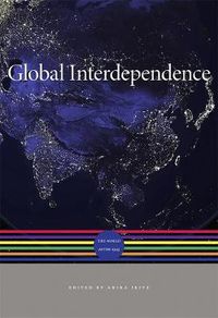 Cover image for Global Interdependence: The World after 1945