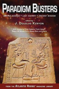 Cover image for Paradigm Busters: Beyond Science, Lost History, Ancient Wisdom