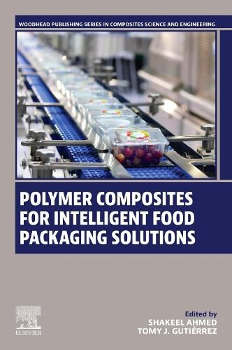 Cover image for Polymer Composites for Intelligent Food Packaging Solutions