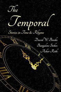 Cover image for The Temporal: Stories in Time and Rhyme