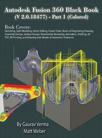 Cover image for Autodesk Fusion 360 Black Book (V 2.0.18477) Part I