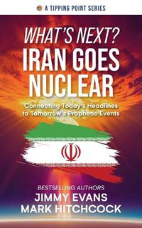 Cover image for What's Next? Iran Goes Nuclear