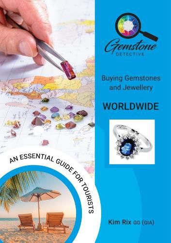 Cover image for The Gemstone Detective: Buying Gemstones and Jewellery Worldwide