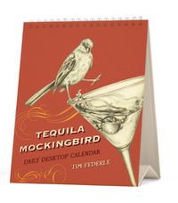 Cover image for Tequila Mockingbird: Desktop Calendar