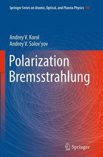 Cover image for Polarization Bremsstrahlung