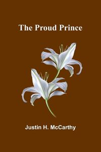 Cover image for The Proud Prince