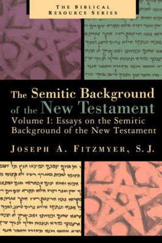 Cover image for Essays on the Semitic Background of the New Testament