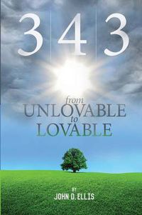 Cover image for 3-4-3 &#65279;From Unlovable to Lovable