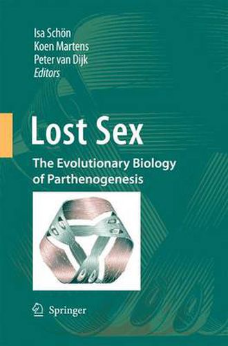 Lost Sex: The Evolutionary Biology of Parthenogenesis