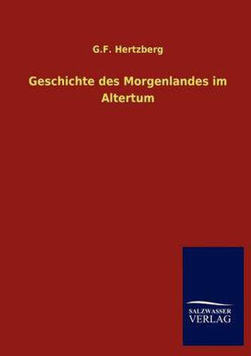 Cover image for Geschichte des Morgenlandes im Altertum