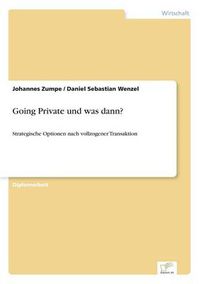 Cover image for Going Private und was dann?: Strategische Optionen nach vollzogener Transaktion