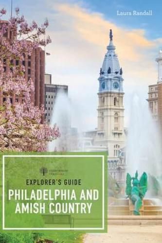 Cover image for Explorer's Guide Philadelphia & Amish Country