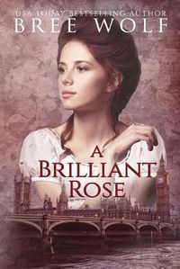 Cover image for A Brilliant Rose: A Regency Romance