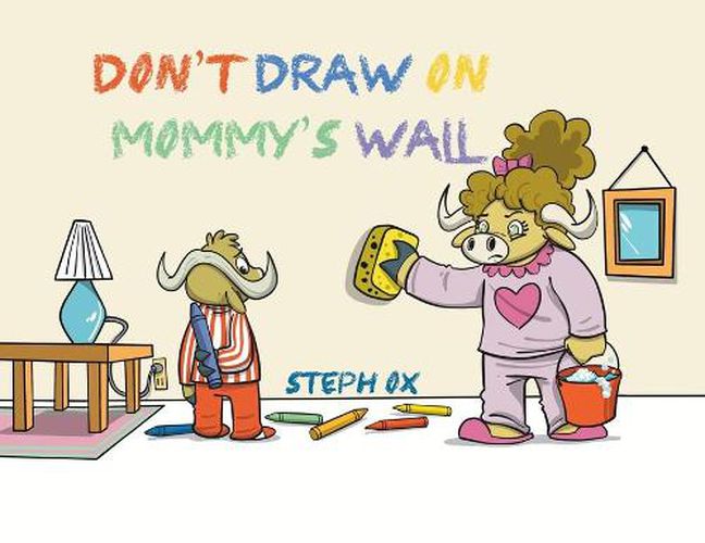 Cover image for Don't Draw on Mommy's Wall