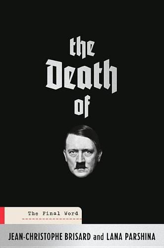 Cover image for The Death of Hitler: The Final Word