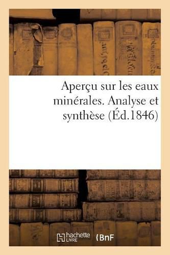 Cover image for Apercu Sur Les Eaux Minerales. Analyse Et Synthese