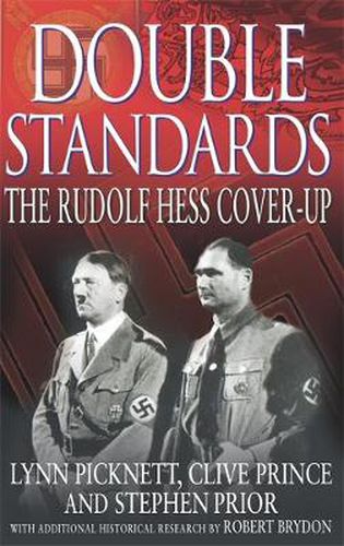 Cover image for Double Standards: The Rudolf Hess Cover-Up