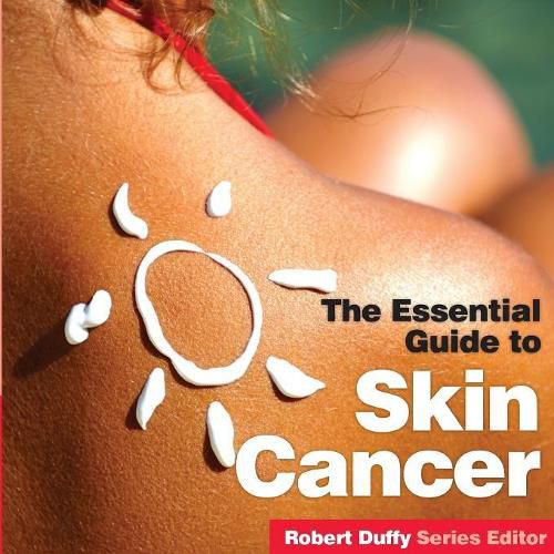 Cover image for The Essential Guide to Skin Cancer