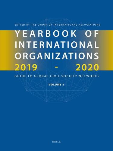 Cover image for Yearbook of International Organizations 2019-2020, Volume 5: Statistics, Visualizations, and Patterns