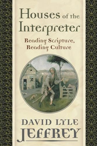 Cover image for Houses of the Interpreter: Reading Scripture, Reading Culture