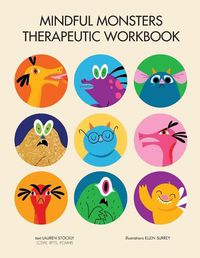Cover image for Mindful Monsters Therapeutic Workbook: A Feelings Activity Book For Children