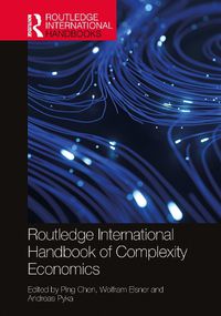 Cover image for Routledge International Handbook of Complexity Economics