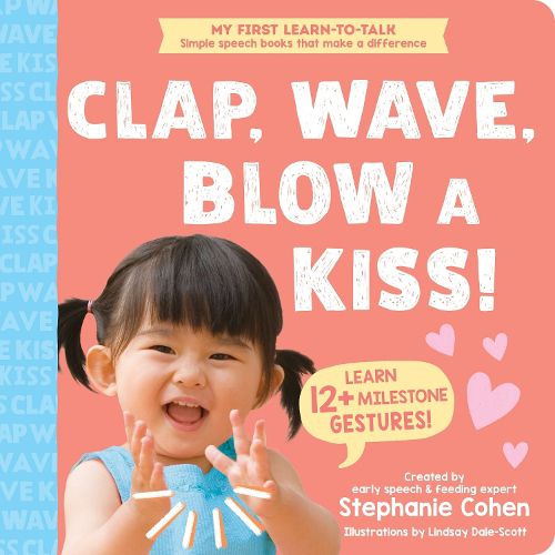 Cover image for Clap, Wave, Blow a Kiss!