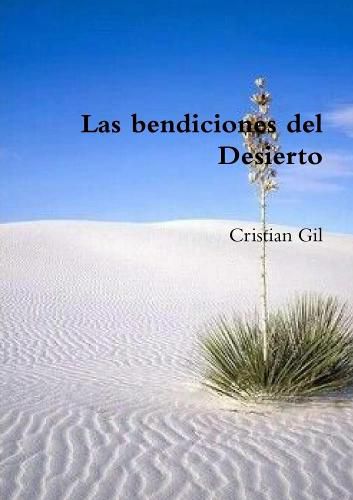 Cover image for Las bendiciones del Desierto