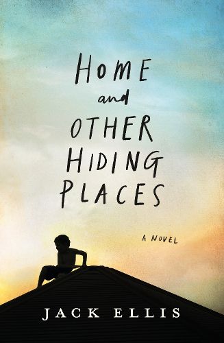 Cover image for Home and Other Hiding Places