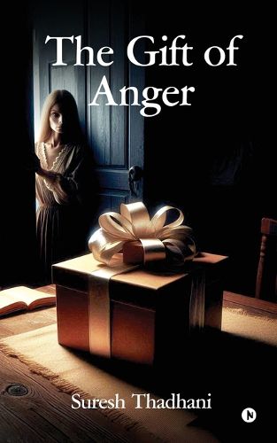 Cover image for The Gift of Anger