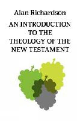 Cover image for An Introduction to the Theology of the New Testament