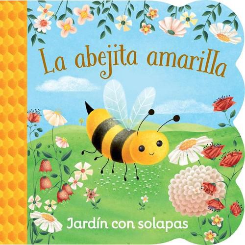 Cover image for La Abejita Amarilla / Little Yellow Bee (Spanish Edition)