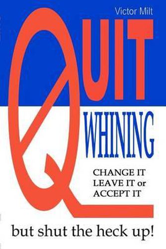 Cover image for Quit Whining