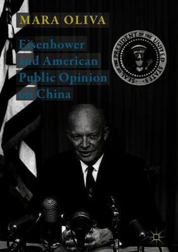 Cover image for Eisenhower and American Public Opinion on China