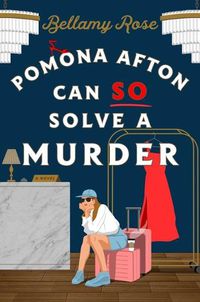 Cover image for Pomona Afton Can So Solve a Murder