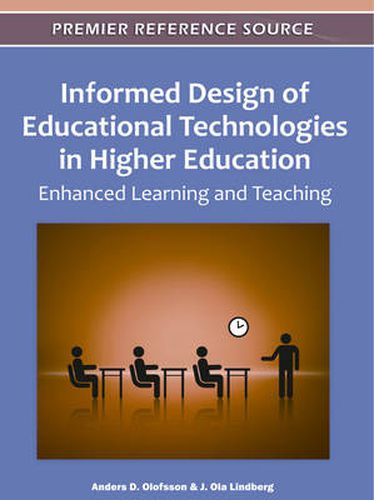 Cover image for Informed Design of Educational Technologies in Higher Education: Enhanced Learning and Teaching