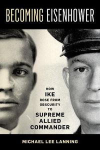 Cover image for Becoming Eisenhower