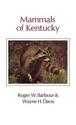 Cover image for Mammals Of Kentucky