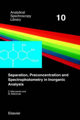 Cover image for Separation, Preconcentration and Spectrophotometry in Inorganic Analysis