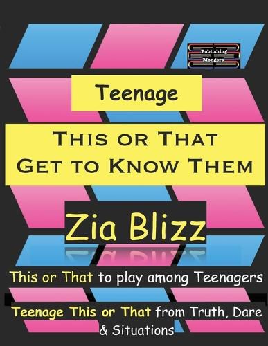 Cover image for Teenage This or That - Get to Know Them