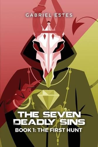 Cover image for The Seven Deadly Sins: Book 1: The First Hunt