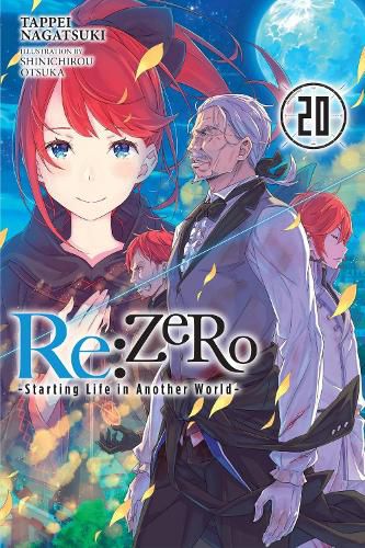 Cover image for Re:ZERO -Starting Life in Another World-, Vol. 20 LN